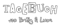 Tagebuch von Emily und Luca